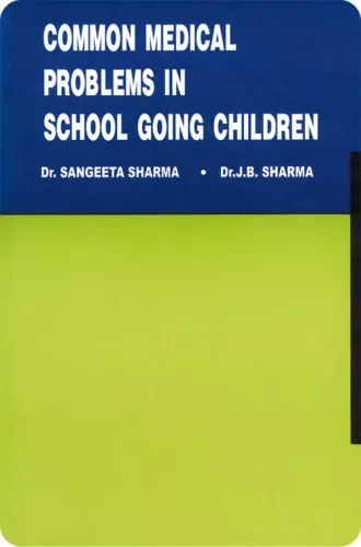 Common Medical Problems in School Going Children