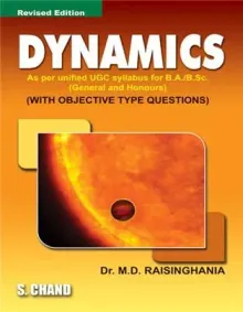 Dynamics, for BA/ B.sc 