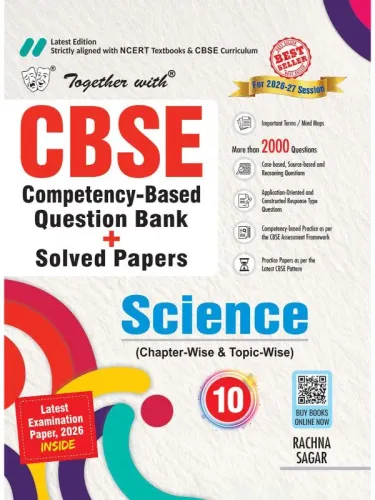 Together with CBSE Question Bank Class 10 Science for 2026-27 board exams| Includes Solved Board Examination Paper 2026, Mind Maps, PYQs & Practice Papers for 2027 Exams (CBSE)