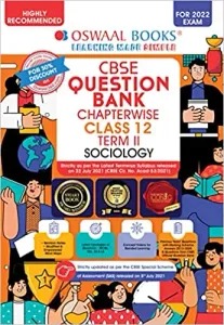 Oswaal CBSE Question Bank Chapterwise For Term 2, Class 12, Sociology 