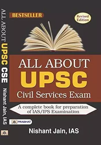 All About Upsc Civil Services Exam