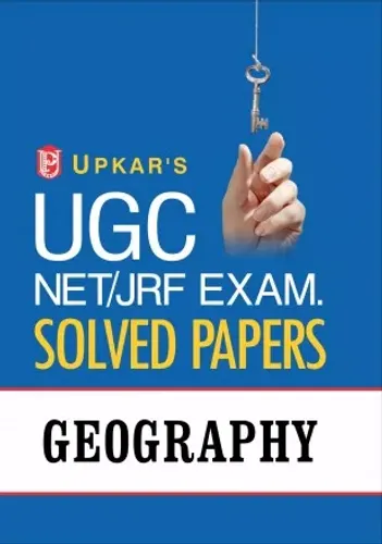 UGC NET/JRF Exam. Solved Papers Geography