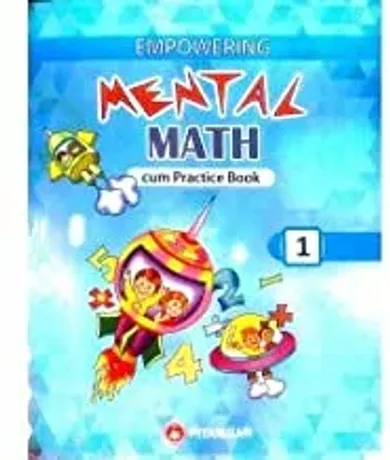 MENTAL MATH CUM PRACTICE BOOK PART 1