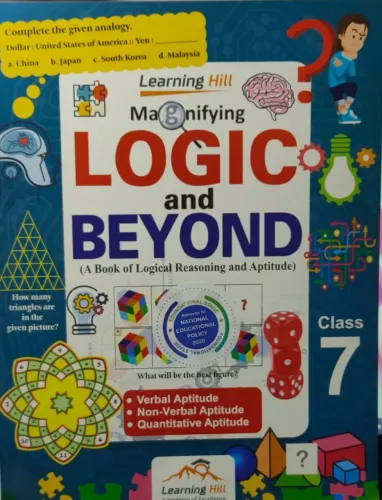 Logic And Beyond- Reasoning For Class 7