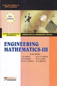 Engineering Mathematics III  (English, Nirali Prakashan, B K Mandal, B M Patel, J M Rawal, P D Kalsait, N S Chavan, P K Sahu, M D Bhagat)