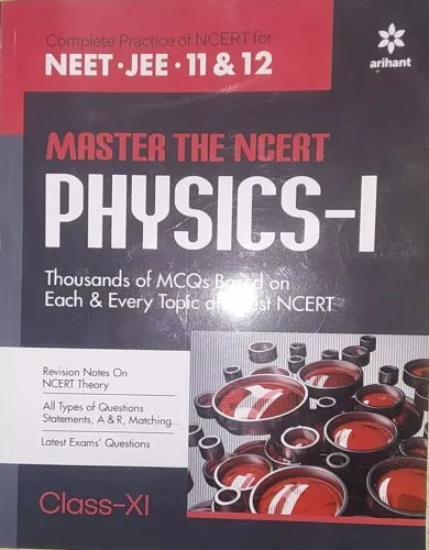 Master The Ncert Physics Vol. 1 Class 11