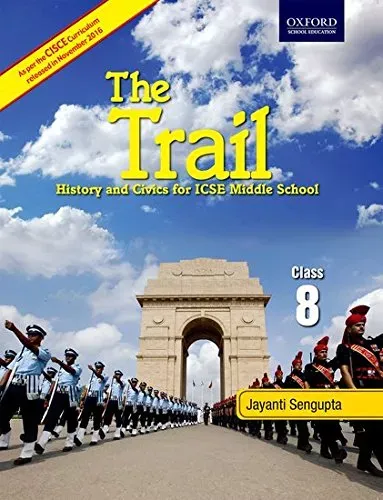 THE TRAIL 8: HISTORY & CIVICS FOR ICSE