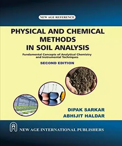 Physical and Chemical Methods in Soil Analysis