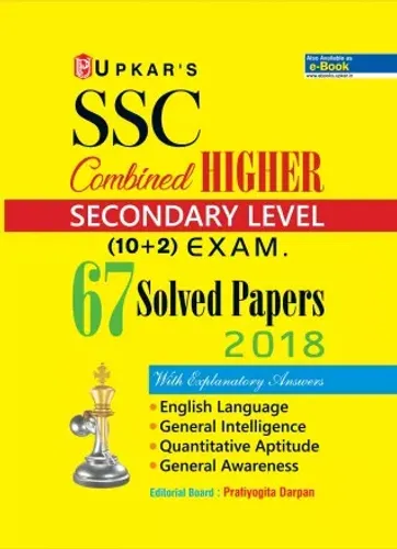 SSC Combined HIGHER SECONDARY LEVEL (10+2) Exam 67 Solved Papers 2018