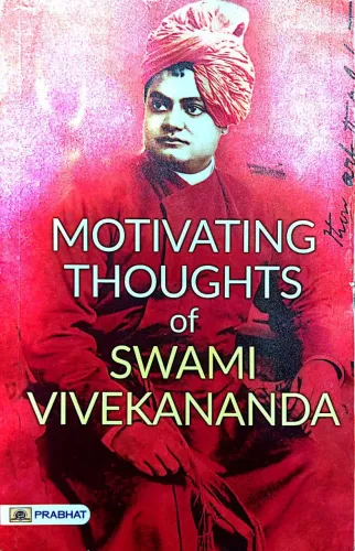 Motivating Thoughts Of Swami Vivekananda