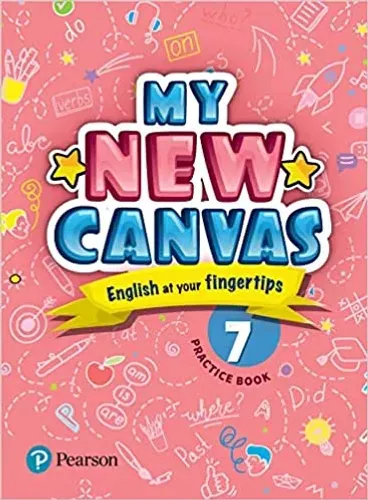 My New Canvas | English Practice book| CBSE and State Boards| Class 7 Paperback