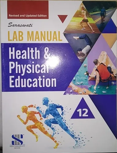 LAB MANUAL HEALTH AND PHYSICAL EDUCATION-12(ENGLISH)