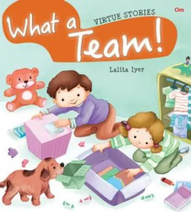 Virtue Stories : What a Team (Virtue Stories) Paperback 