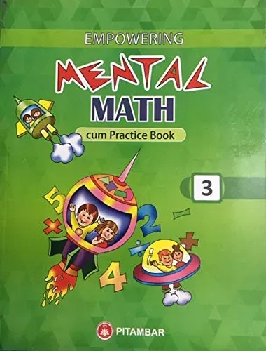 EMPOWERING MENTAL MATH CUM PRACTICE BOOK PART 3