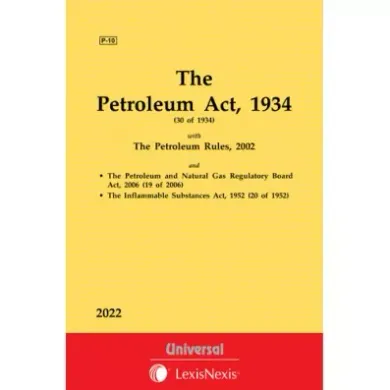 Petroleum Act, 1934 along with Rules, 2002