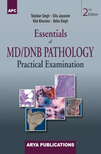 Essentials of MD/DNB Pathology Practical Examination