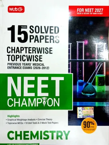 15 Years Solved Papers Chapterwise Topicwise Neet Champion Chemistry 2027