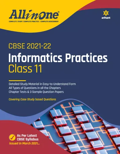 CBSE All In One Information Practices Class 11 for 2022 Exam (Updated edition for Term 1 and 2)