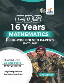 CDS 16 Years Mathematics Topic wise Solved Papers 3rd Edition 