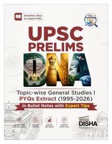 Disha UPSC Prelims DNA - Topic-wise General studies UPSC Prelims PYQs Extract (1995 - 2026) in Bullet notes with Expert TIPS | UPSC books 2027 | UPSC PYQ Book for IAS Prelims 2027
