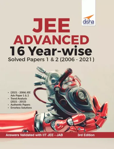 JEE Advanced 16 Year-wise Solved Papers 1 & 2 (2006 - 2021) 3rd Edition