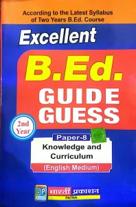 Excellent B.Ed.GUIDE GUESS Optional Paper Knowledge and Curriculum (English Medium)