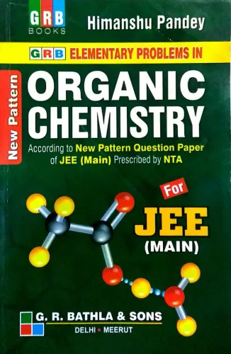 Elementary Problems In Organic Chemistry For Jee (Main) Grb