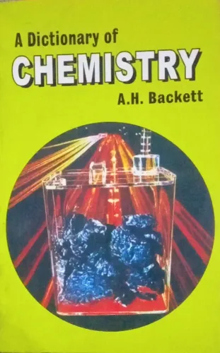 A Dictionary Of Chemistry