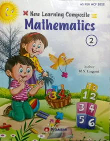 Learning Composite Mathematics For Class 2