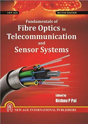 Fundamentals of Fibre Optics in Telecommunication and Sensor Systems