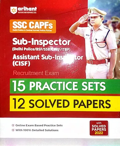 SSC CAPF SUB - INSPECTOR ASSISTANT SUB - INSPECTOR (CISF) 15 PRACTICE SETS (12 SOLVED PAPERS) (in English)