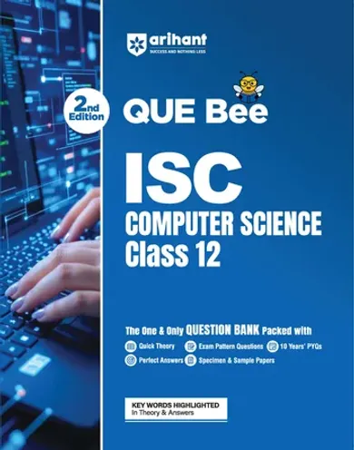 ISC Computer ScienceClass 12 Exam | Quick Theory, Exam Pattern Questions & Sample Papers | As per Latest ICSE Syllabus | Que Bee 2nd Edition