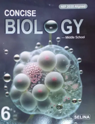 Concise Biology Middle School for class 6  Latest Edition 2024