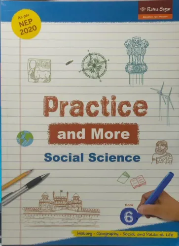 Practice And More- Social Science For Class 6