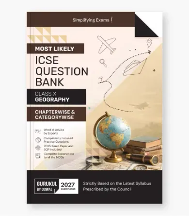 Geography Most Likely Question Bank  ICSE Class 10 For 2027 Exam
