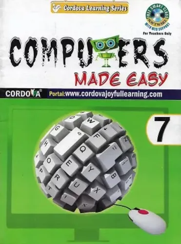 COMPUTERS MADE EASY CLASS  7 