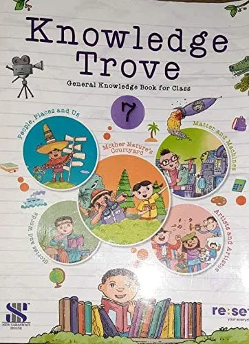 Knowledge Trove General Knowledge Book for Class 7