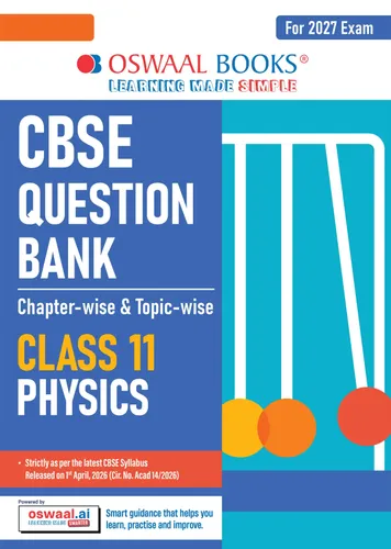 CBSE Class 11 Physics Question Bank | Chapter & Topic-wise Solved Papers (2017-2026) | Based on Latest Syllabus (April 2026) | Includes 2026 Papers | | For 2027 Exam