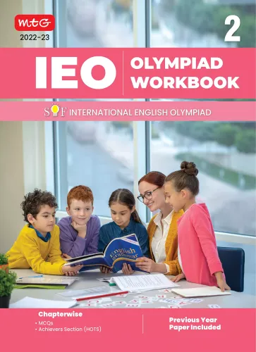 International English Olympiad (IEO) Work Book for Class 2 - MCQs, Previous Years Solved Paper and Achievers Section - Olympiad Books For 2022-2023 Exam 