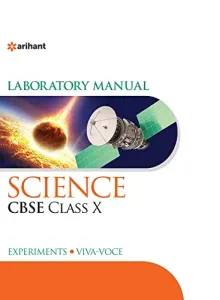Laboratory Manual of Science for Class 10 (with Practical Papers)