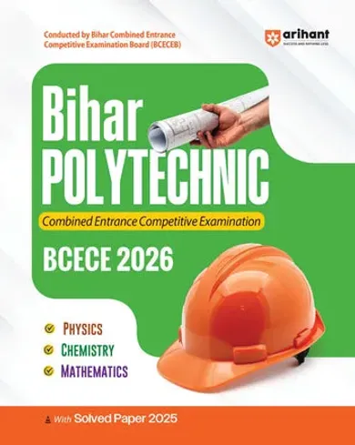 BiharPolytechnic Entrance Exam (BCECE) 2026 | Maths, Physics & Chemistry Complete Study Book | with Theory, Practice MCQs & Solved Paper