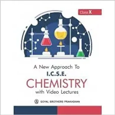 A New Approach To ICSE Chemistry with Video Lectures For Class X Paperback 