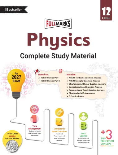 Full Marks Physics Complete Study Material Class 12 | Based on Latest NCERT Textbook Physics (Part 1 & 2) and CBSE Syllabus | Includes Chapterwise Summary, Solved Q/A, Practice Papers and More