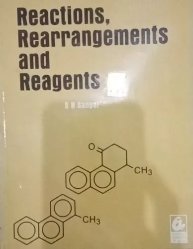 Reactions, Rearrangements and Reagents