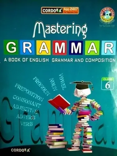 Mastering Grammar For Class 6