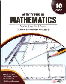 Activity Plus in Mathematics for Class 10 (CBSE) (Hard Cover) (with Practical Space)