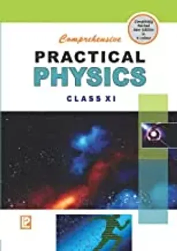 Comprehensive Practical Physics for Class 11