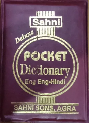 Sahni Delux Pocket Dictionery (Eng-Eng-Hindi)