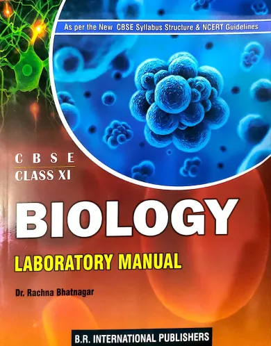 Biology Laboratory Manual for Class 11 (CBSE) (Textbook only)