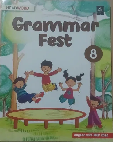 Grammar Fest for class 8 Latest Edition -2024